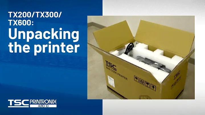 TSC TX200/TX300/TX600: Unpacking the printer