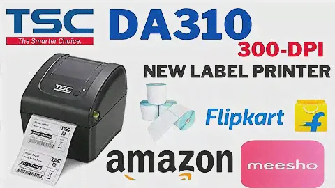 TSC DA310 (300DPI) NEW MODEL AMAZON FILPKART PRINTER