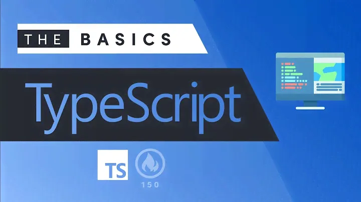 TypeScript - The Basics